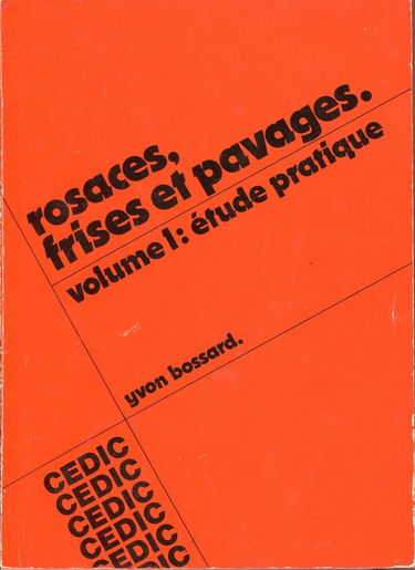 Rosaces, frises et pavages : 01 : Etude pratique