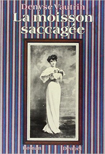 Couverture de La Moisson saccagée