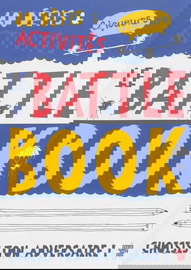 Le battle book : 40 défis & activités, 2 joueurs
