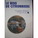 Le bois de citronniers