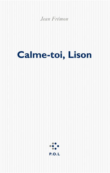Calme toi, Lison
