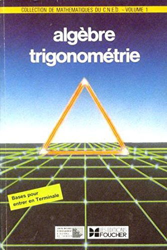 Algèbre et trigonométrie