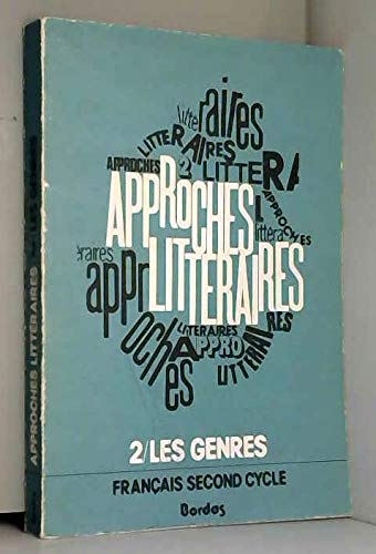 Approches littéraires. 2, Les Genres
