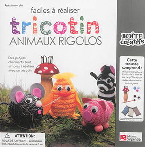 Tricotin : animaux rigolos : faciles à réaliser