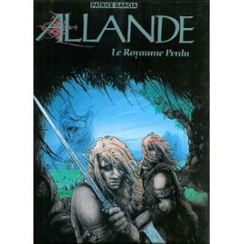 Allande. Vol. 1. Le Royaume perdu