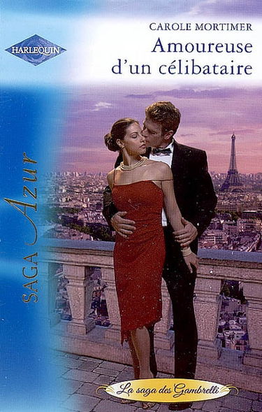 Amoureuse d'un célibataire : la saga des Gambrelli