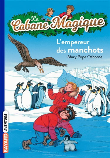 La cabane magique. Vol. 35. L'empereur des manchots