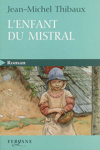 L'enfant du mistral