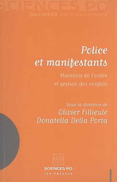 Police et manifestants : maintien de l'ordre et gestion des conflits