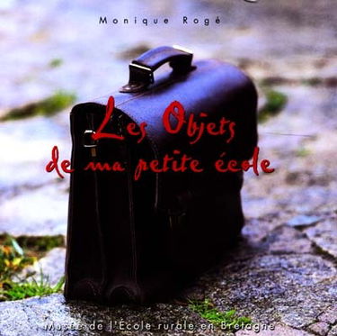 Les objets de ma petite école