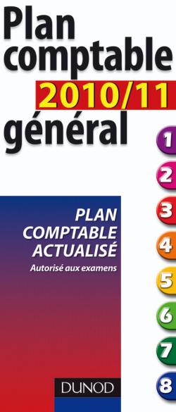 Plan comptable général 2010-2011 : plan comptable actualisé : autorisé aux examens