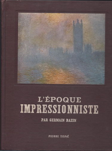 L'époque impressionniste