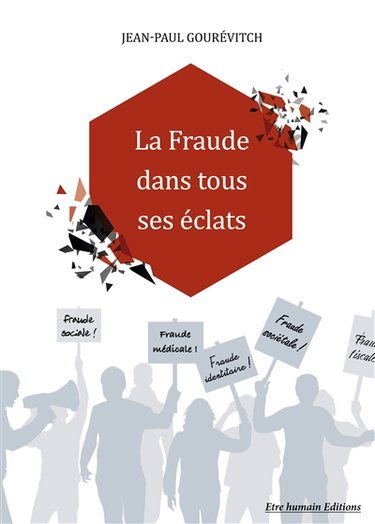 La Fraude dans tous ses éclats