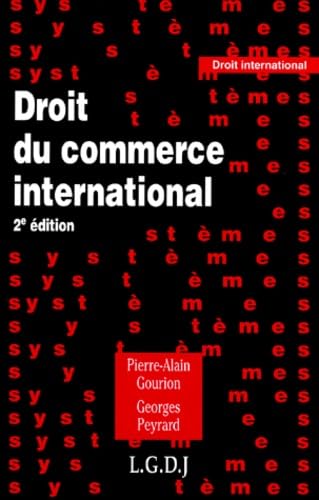 Droit Du Commerce International. 2eme Edition