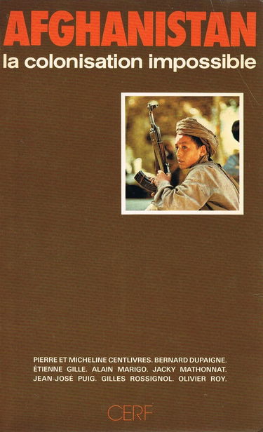 Afghanistan, la colonisation impossible