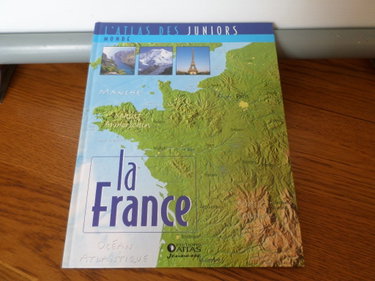 Couverture de L'Atlas des juniors -La France par Collectif