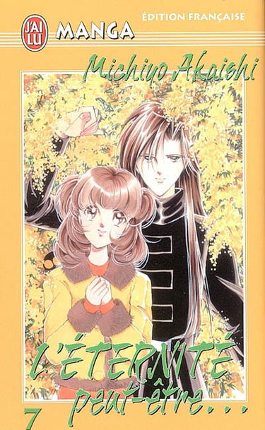 L'éternité, peut-être.... Vol. 7