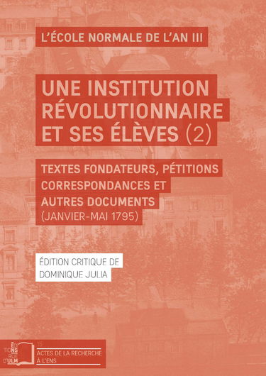Une institution révolutionaire et ses élèves (2)