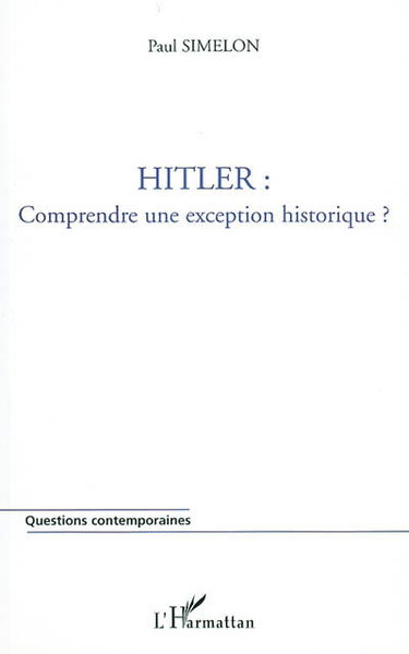 Hitler : comprendre une exception historique ?