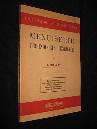 Menuiserie - technologie générale