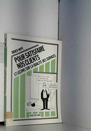 Pour satisfaire nos clients 091494