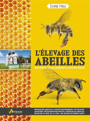 L'élevage des abeilles : devenir (facilement) apiculteur