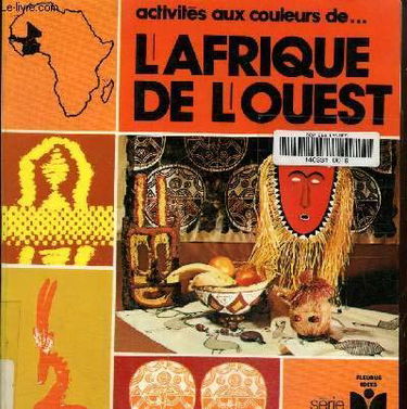Activités aux couleurs de... l'Afrique de l'ouest