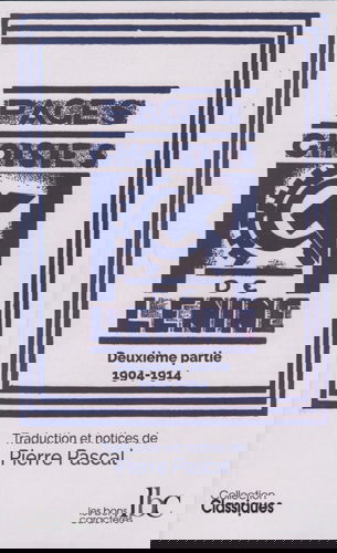 Pages choisies. Vol. 2. Le parti bolchevik en action : 1904-1914