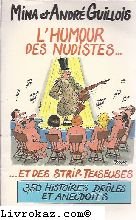 Couverture de L'Humour des nudistes et des stripteaseuses