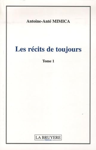 LES RECITS DE TOUJOURS Tome 1
