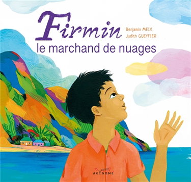 Couverture de Firmin, le marchand de nuages