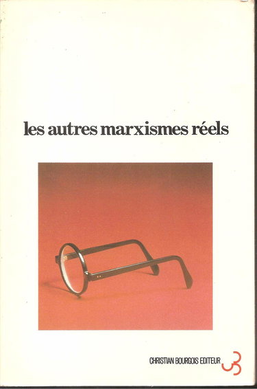 Les Autres marxismes réels