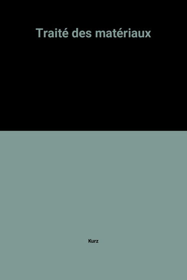 Traité des matériaux