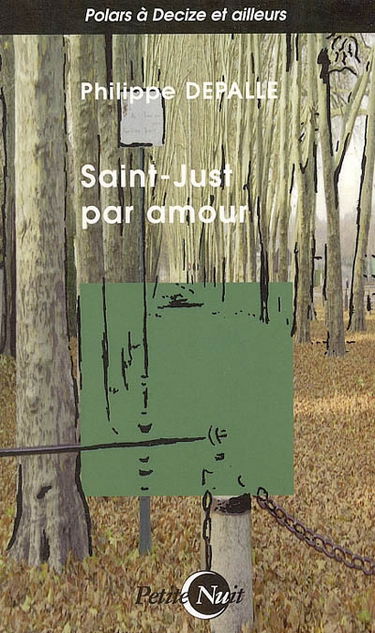 Saint-Just par amour