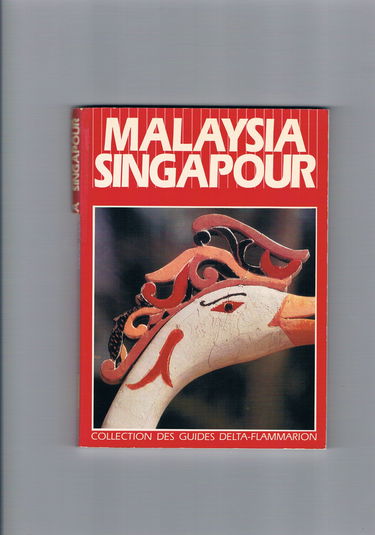 MALAISIE - SINGAPOUR