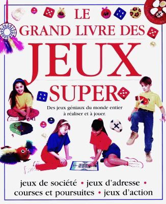 Le grand livre des jeux super