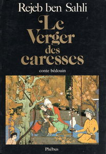 Le verger des caresses : conte bédouin