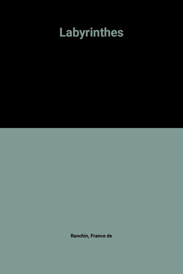 Les Labyrinthes