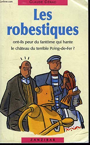 Les robestiques
