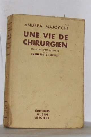 Couverture de Une vie de chirurgien