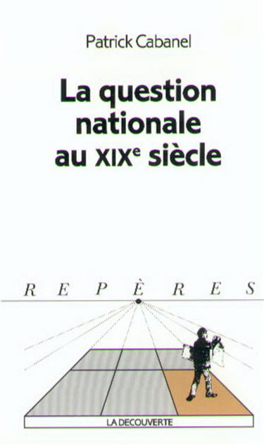La question nationale au XIXe siècle