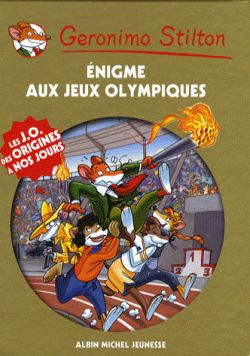 Geronimo Stilton. Enigme aux jeux Olympiques