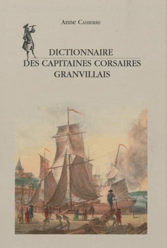 Dictionnaire des capitaines corsaires granvillais