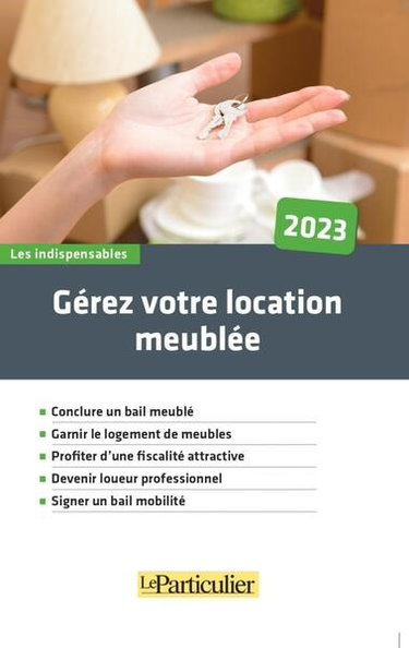 Gérez votre location meublée : 2023