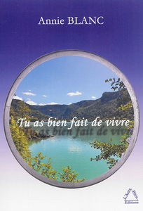 Tu as bien fait de vivre