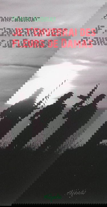 Je t'enverrai des fleurs de Damas