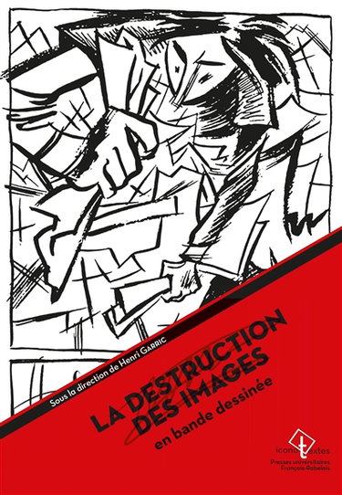 La destruction des images en bande dessinée