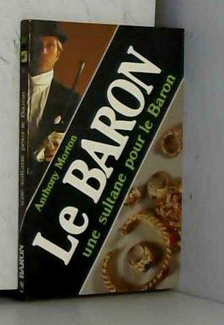Une Sultane pour le Baron