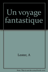 Un voyage fantastique