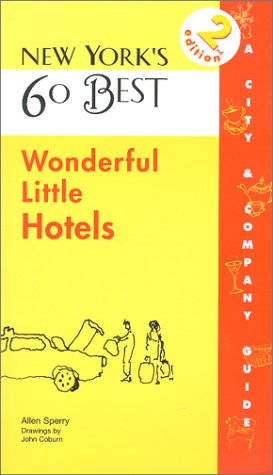 Couverture de New York's 60 Best Wonderful Little Hotels
